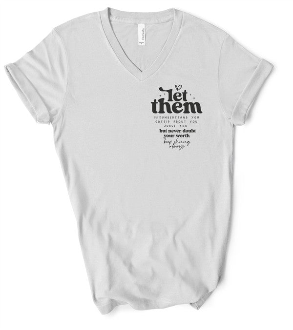 Let Them Graphic V-Neck Tee