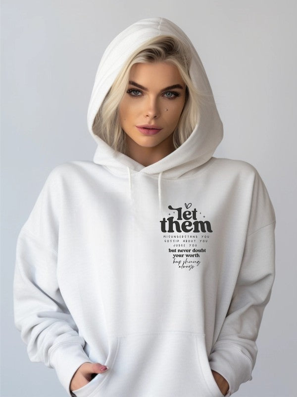 Let Them Softest Ever Hoodie