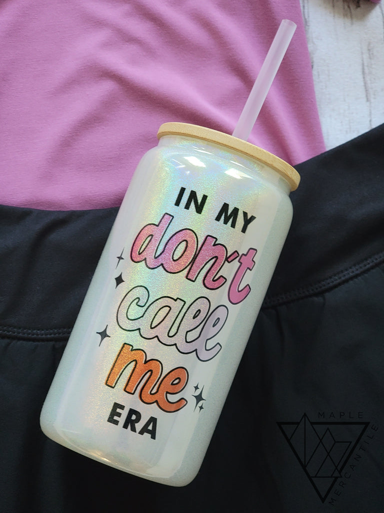 Glitter Glass Cup - Don't Call Me