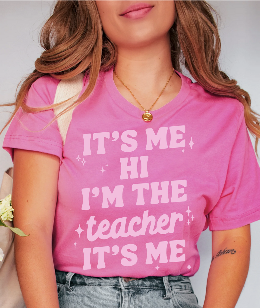 Hi I'm The Teacher Tee